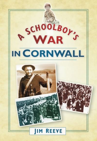 A schoolboy's war in Cornwall