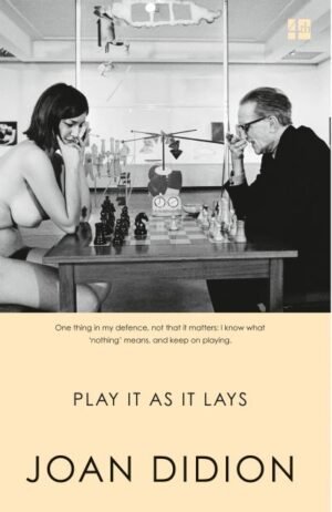 Play it as it lays