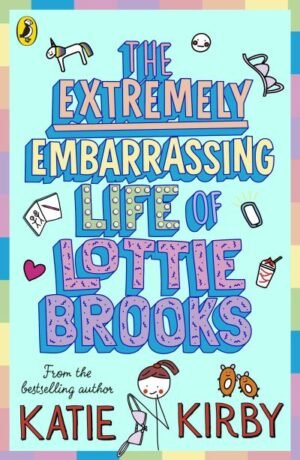 The extremely embarrassing life of Lottie Brooks