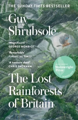 The lost rainforests of Britain