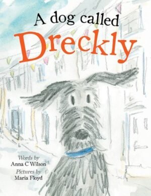 A Dog Called Dreckly