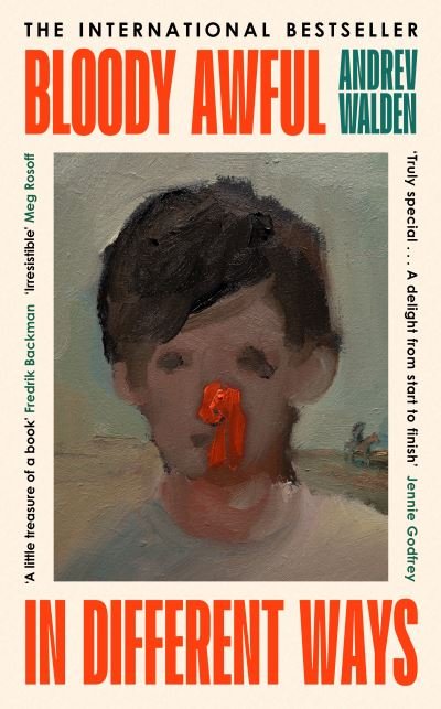 Bloody Awful in Different Ways