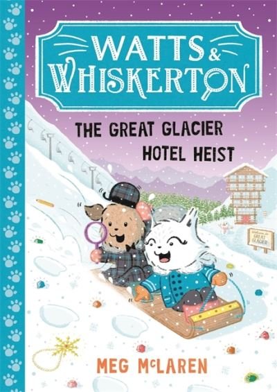 The Great Glacier Hotel Heist